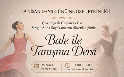 Ceylan Lek ve Suna Soyak Anısına Anlamlı Buluşma, Minikler Bale ile Tanışıyor - 2 Öğrenciye 1 Yıl Burs